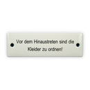 Emailschild 12,5 x 4 cm, Vor dem Hinaustreten...