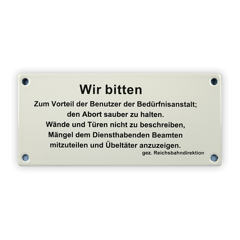 Emailschild 17 x 8 cm, Wir bitten zum Vorteil der Benutzer der Bedürfnisanstalt...