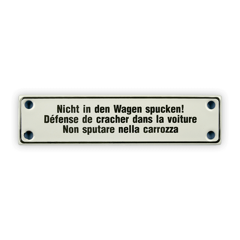 Emailschild 14 x 3,5 cm, Nicht in den Wagen spucken