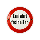 Emailschild rund ∅ 15 cm, Einfahrt freihalten
