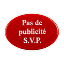 Emailschild oval, 6 x 4 cm, Pas de publicité S.V.P.