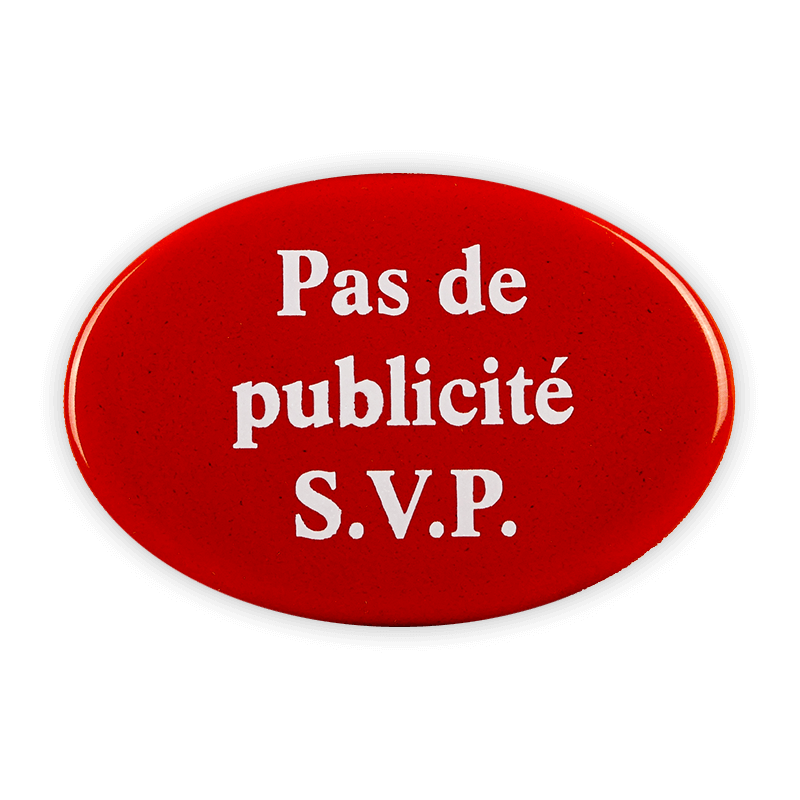 Emailschild oval, 6 x 4 cm, Pas de publicité S.V.P.