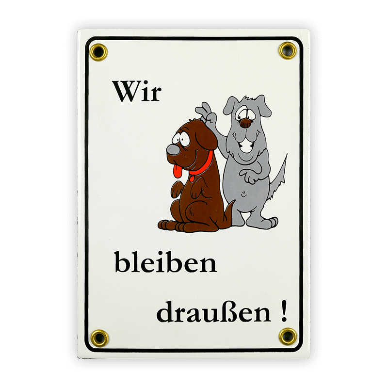 Emailschild 12 x 17 cm, Wir bleiben draußen Hundemotiv