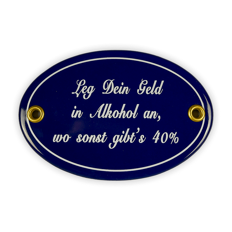 Oval enamel sign, 10.5 x 7 cm, Invest your money in alcohol