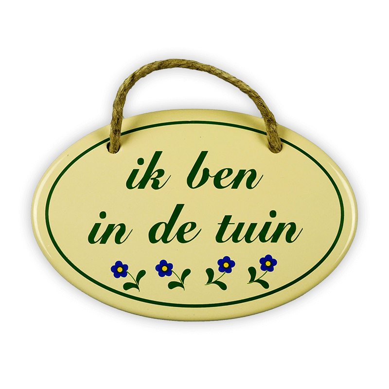 Enamel sign oval, 15 x 10 cm, ik ben in de tuin