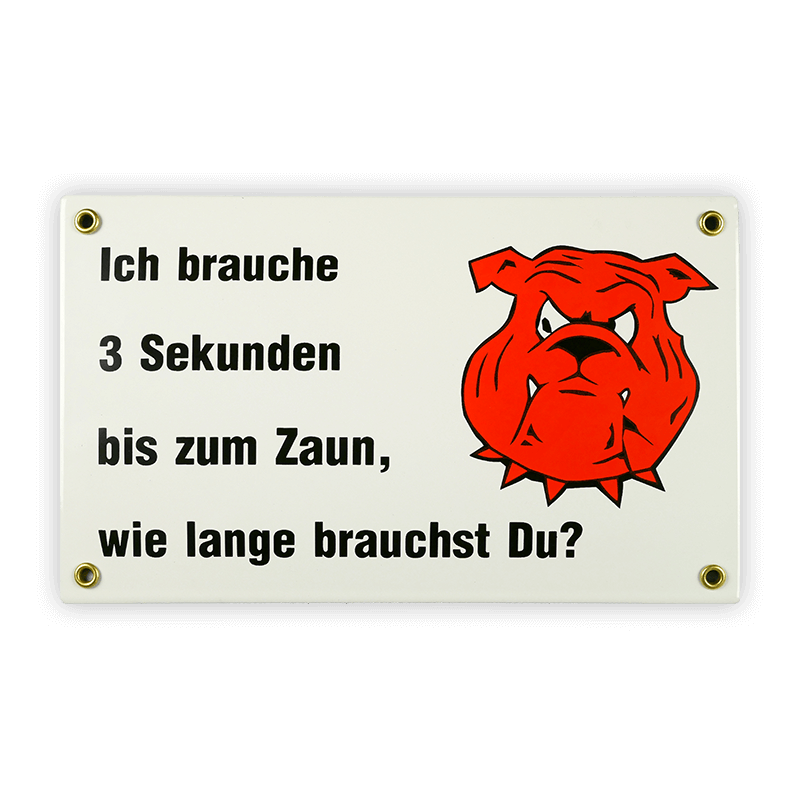 Emailschild 25 x 15 cm, Hund - ich brauche 3 Sekunden