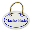 Emailschild oval, 10,5 x 7 cm, Macho Bude