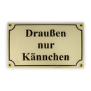 Emailschild 25 x 15 cm, Draußen nur Kännchen